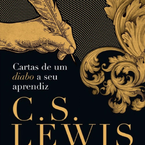Indicação de livro – Cartas de um Diabo a Seu Aprendiz